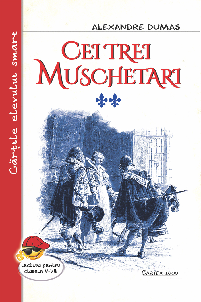 Cei trei muschetari. Volumele I+II
