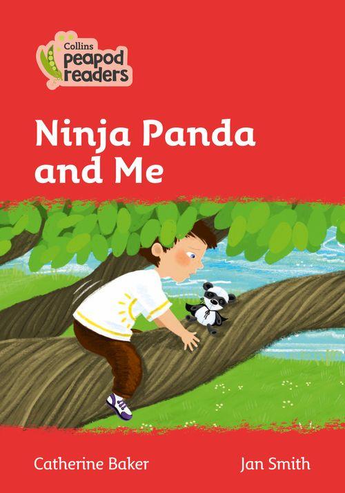 Collins Peapod Readers - Level 5: Ninja Panda and Me